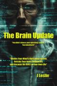 The Brain Update — J Leslie