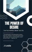 The Power of Desire — J Leslie